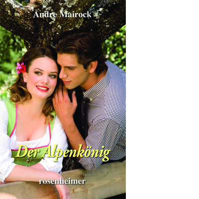 Der Alpenkönig (E-Book)