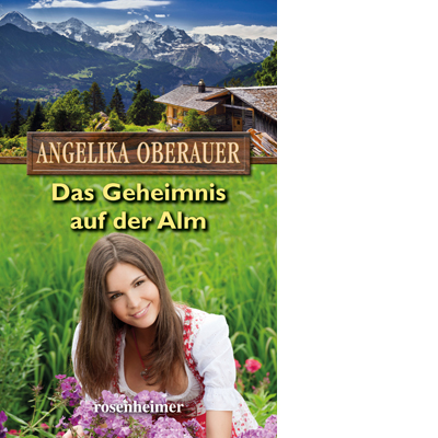 Das Geheimnis auf der Alm (E-Book)