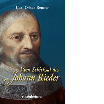 Vom Schicksal des Johann Rieder