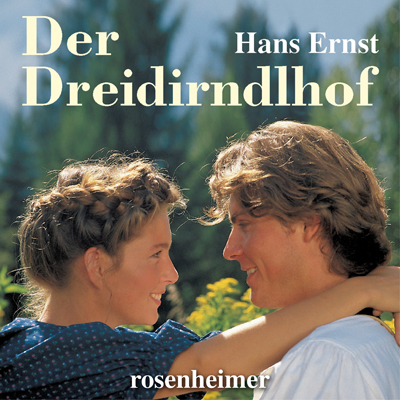 Der Dreidirndlhof (Hörbuch)