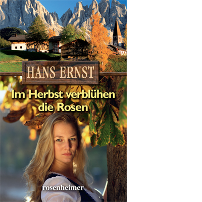 Im Herbst verblühen die Rosen (E-Book)