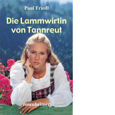 Die Lammwirtin von Tannreut (E-Book)