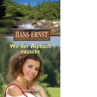 Wo der Alpbach rauscht