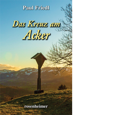 Das Kreuz am Acker