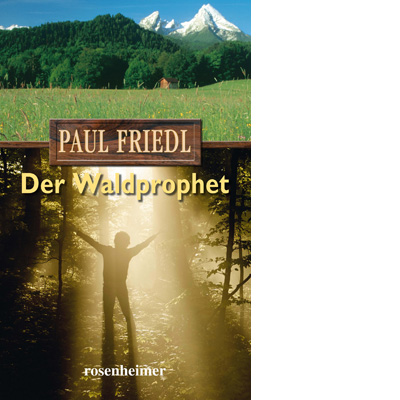 Der Waldprophet